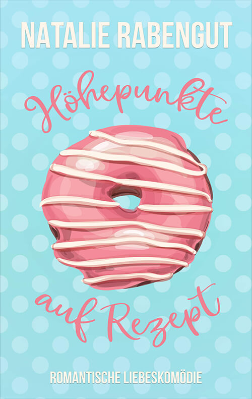 Ein Donut auf blauem Untergrund mit dem rosafarbenen Buchtitel Höhepunkte auf Rezept